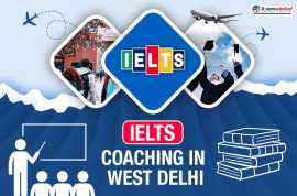 Best IELTS Coaching in West Delhi, Delhi