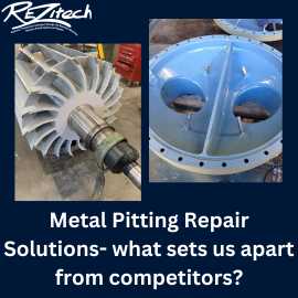 Metal Pitting Repair Solutions- what sets us apart, Melbourne
