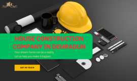 House Construction Company in Dehradun | Expert Bu, Dehradun
