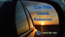 Get the Best Car Title Loans in Kelowna Today, Surrey