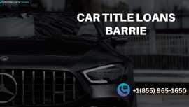 Apply Now for Car Title Loans Barrie , Surrey