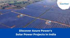 Discover Azure Power's Solar Power Projects in Ind, New Delhi