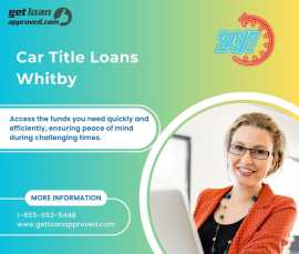Car Title Loans Whitby - Instant Cash, Markham