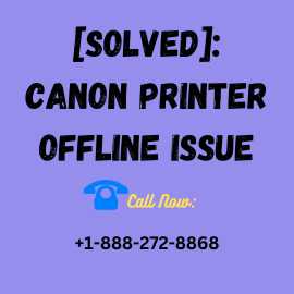 [Solved]: +1-888-272-8868 Canon Printer Offline, Haltom City