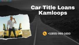 Get Hassle Free Car Title Loans in Kamloops, Surrey