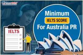 IELTS Score for Australia PR: Essential 2024 Guide, New Delhi