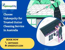 Choose Upkeepcity for Trusted Gutter Cleaning , Sydney