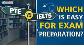PTE vs IELTS: Which is Easy for Exam Preparation, New Delhi