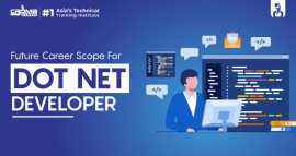 Dot Net Developer Scope in Future, Noida