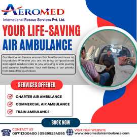 Aeromed Air Ambulance Service in Delhi - You Can , New Delhi