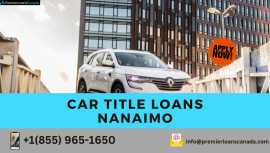 Get No Credit Check Car Title Loans in Nanaimo, Surrey