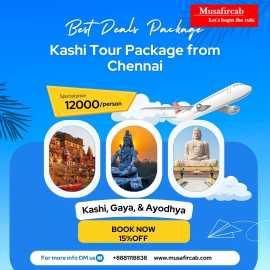Kashi tour packages from Chennai, Chennai to Kashi, Chennai
