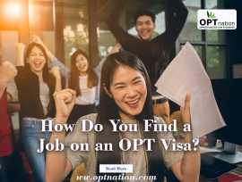 How do you find a job on an OPT visa? OPTnation, San Francisco