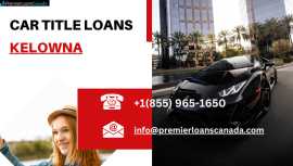 Solve Financial Issue with Car Title Loans Kelowna, Surrey