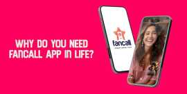 Why Do You Need fancall App in Life?, Ahmedabad