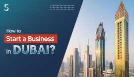 How To Start A Business In Dubai?, Delhi