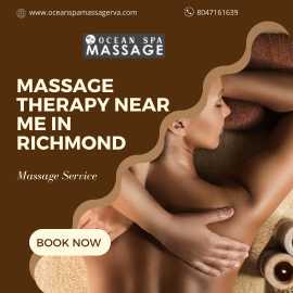 Get The Best Massage Therapy near me in Richmond, Richmond