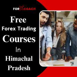 Free Forex Trading Courses in Himachal Pradesh , Mandi
