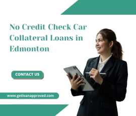 Get Car Collateral Loans in Edmonton, Alberta, Edmonton