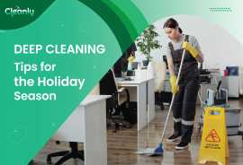 Deep Cleaning Tips for the Holiday Season, Dubai