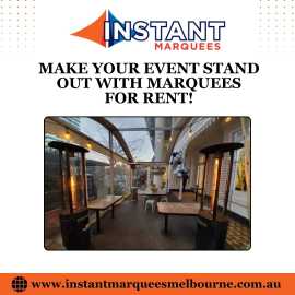 Make Your Event Stand Out With Marquees for Rent!, Melbourne