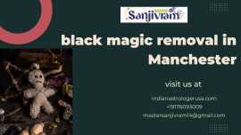 How Effective is Black Magic Removal in Manchester, Brooklyn
