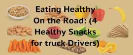 Healthy Snacks for Truck Drivers, Hartford