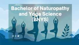Bachelor Of Naturopathy And Yogic Science BNYS, Ghaziabad