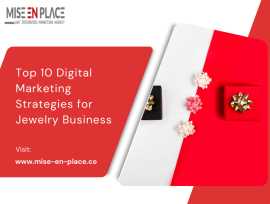 Top 10 Digital Marketing Strategies for Jewelry Bu, New Delhi