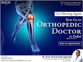 Orthopedic Doctor in Delhi by Dr. Amit Agarwal, New Delhi
