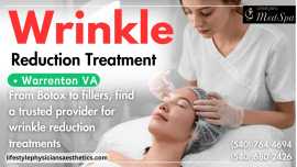 Wrinkle Reduction Treatment Warrenton & Culpep, Warrenton