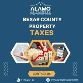 Bexar County Property Tax Appeal| Alamo Ad Valorem, San Antonio