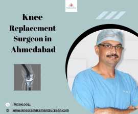 Knee replacement surgeon in ahmedabad, Ahmedabad