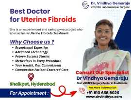 Best Doctor for Uterine Fibroids in Hyderabad, Hyderabad