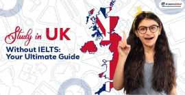 Studying in the UK Without IELTS, Delhi