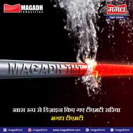 MAGADH: Premium TMT Bars Tailored for Excellence, Patna