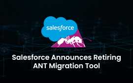 Salesforce Retires the ANT Migration Tool, Plano