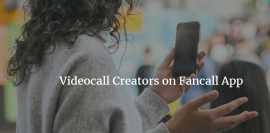Videocall creators on fancall app, Ahmedabad