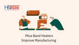 Streamlining Manufacturing with Mica Band Heaters, Brampton