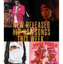 New Released Hip-Hop Songs This Week (May- Week 5)