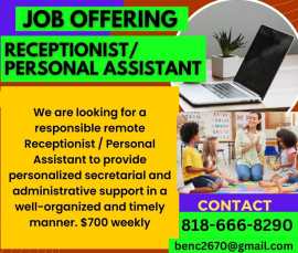 We are looking for a responsible remote Receptionist / Personal Assistant, $ 700, Los Angeles
