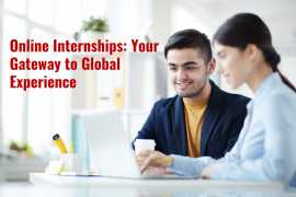  Online Internships: Your Gateway to Global Experience