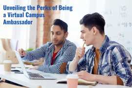  Unveiling the Perks of Being a Virtual Campus Ambassador