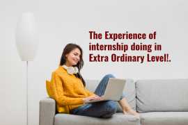 The Experience of internship doing in Extra Ordinary Level!.