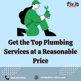 Get the Top Plumbing Services at Reasonable Price, Sacramento