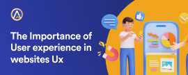 The Significance of User Experience (UX) in Websit, Chennai