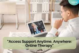 Online Counselling Sessions: Get Professional Help, Delhi