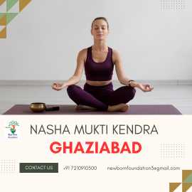 Best Nasha Mukti Kendra in Ghaziabad for Recovery, Ghaziabad