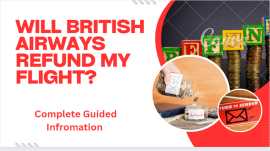 Claiming Your British Airways Refund Made Easy!
