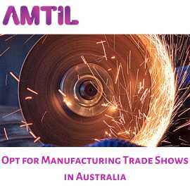 Opt for Manufacturing Trade Shows in Australia